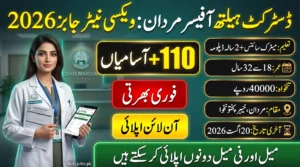 EPI Vaccinator Jobs 2026 feature image showing District Health Officer Mardan recruitment with 110 vacancies, Rs. 40,000 salary, eligibility criteria, and online application details.